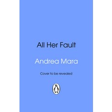 (영문도서)All Her Fault (TV Tie-In) Paperback, Penguin UK, English, 9781804998427