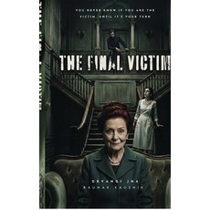 (英文圖書)The Final Victim: You never know if you're the victim until it's your turn. 精裝版, Notion Press, 英文