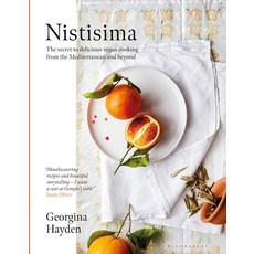 (영문도서) Nistisima: The Secret to Delicious Vegan Cooking from the Mediterranean and Beyond Hardcover, Bloomsbury Publishing, English, 9781526630681