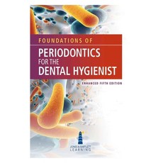(영문도서) Foundation of Periodontics For The Dental Hygienist Paperback, Independently Published, English, 9798497375794