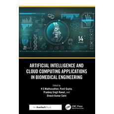 (英文圖書)Artificial Intelligence and Cloud Computing Applications in Biomedical Engineering 平裝版, Auerbach Publications, 英文