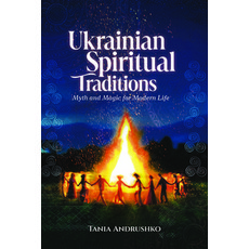 (外文書)Ukrainian Spiritual Traditions: Myth and Magic for Modern Life Paperback, Redfeather, English