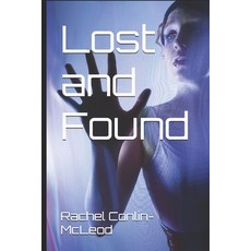 (영문도서) Lost and Found Paperback, Independently Published, English, 9798863908373