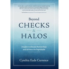 (영문도서) Beyond Checks & Halos: Insights to Elevate Partnerships and Achieve the Improbable Hardcover, Ripples Media LLC, English, 9798992177510