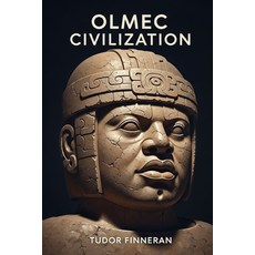 (영문도서)Olmec Civilization: Mesoamerica's First Empire: Ancient History Art and Legacy Paperback, Independently Published, English, 9798262672417