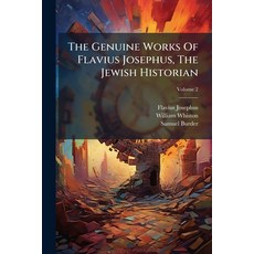 (英文圖書)The Genuine Works Of Flavius Josephus The Jewish Historian: Containing Twenty B... 平裝版, Nabu Press, 英文