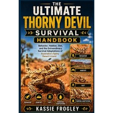 (外文書)The Ultimate Thorny Devil Survival Handbook: Behavior Habitat Diet and the Ext... Paperback, Independently Published, English