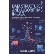 (英文圖書)Data Structures and Algorithms in Java: Mastering Efficient Problem-Solving Tech... 平裝版, Independently Published, 英文