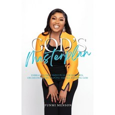(영문도서) God's Masterplan: Embracing the Unique Plan for our Lives Orchestrated by a Loving and All-K... Hardcover, Opportune Independent Publi..., English, 9781636161662