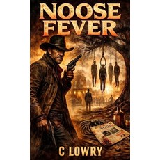 (영문도서)Noose Fever Paperback, Grand Ozarks Media, English, 9798295542572