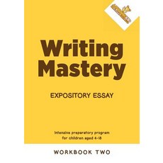 (영문도서) Writing Mastery: Expository Essay: Expository Essay Paperback, Munaii, English, 9780986101892