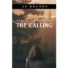 (영문도서) The Calling: Book Two of the Sons of Cain Series Paperback, Felicity Fox Books Publishi..., English, 9798987633779