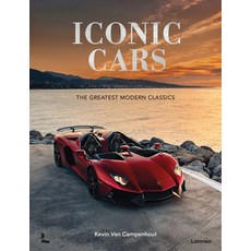 (영문도서) Iconic Cars: The Greatest Modern Classics Hardcover, Lannoo Publishers, English, 9789401411295