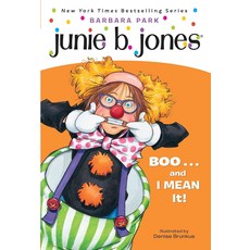 Junie B. Jones #24: BOO... 그리고 진심이야!, 기본
