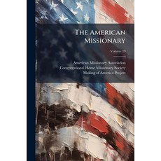 (英文書)The American Missionary; 第19卷 平裝版, Nabu Press, 英文