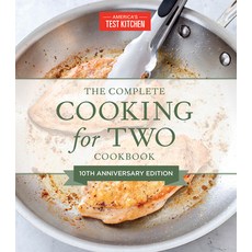 (영문도서) The Complete Cooking for Two Cookbook 10th Anniversary Gift Edition: 650 Recipes for Everyth... Hardcover, America's Test Kitchen, English, 9781954210875