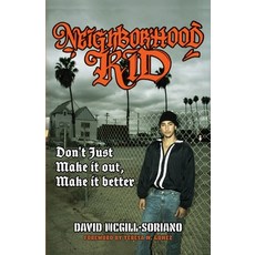 (英文圖書)Neighborhood Kid: don't just make it out make it better 平裝版, McSo Books, 英文