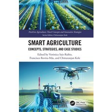 (영문도서)Smart Agriculture: Concepts Strategies and Case Studies Hardcover, CRC Press, English, 9781032823386 CRC Press, English, 9781032823386