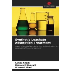 (영문도서)Synthetic Leachate Adsorption Treatment Paperback, Our Knowledge Publishing, English, 9786209357596