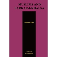 (영문도서) Muslims and Sarkar-i-Khalsa Paperback, Naval & Military Press, English, 9781783315604