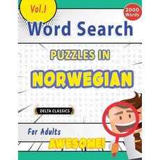 (영문도서) Word Search Puzzles in Norwegian for Adults - Awesome! Vol.1 - Delta Classics Paperback, Linguas Classics, English, 9798349004063