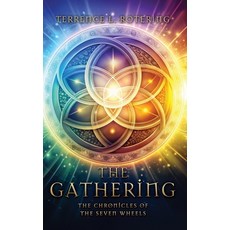 (英文圖書)The Gathering: The Chronicles of the Seven Wheels 精裝版, Xulon Press, 英文