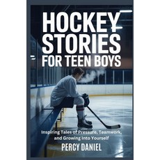 (英文圖書)Hockey Stories for Teen Boys: Inspiring Tales of Pressure Teamwork and Growing... 平裝版, Independently Published, 英文