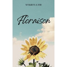 (영문도서)Floraison Paperback, Bookleaf Publishing, English, 9789375436744
