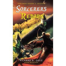 (영문도서)Sorcerers Reborn: Orighen Hardcover, Tellwell Talent, English, 9781834181554