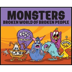 (英文圖書)Monsters: BROKEN WORLD OF BROKEN PEOPLE - 5 Star Book Reviews! 精裝版, Kadimah Press, 英文