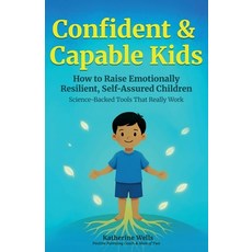 (英文圖書)Confident & Capable Kids: The Ultimate Parenting Guide to Raise Emotionally Resi... 平裝版, Independently Published, 英文