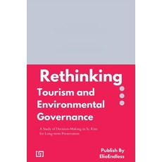 (영문도서) Rethinking Tourism and Environmental Governance Paperback, Taylor Apple, English, 9783946229452