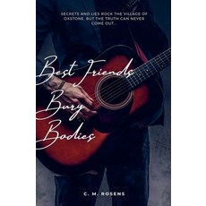 (영문도서)Best Friends Bury Bodies Paperback, C. M. Rosens, English, 9798233564895