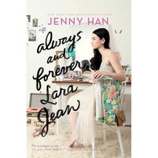Always and Forever Lara Jean : REISSUED, Simon&SchusterBooksforYoungReaders