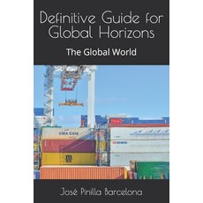 (영문도서) Definitive Guide for Global Horizons: The Global World Paperback, Independently Published, English, 9798865406341