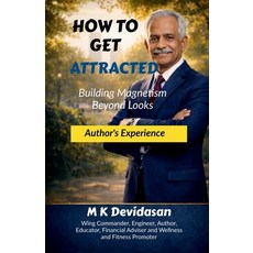 (英文圖書)How to Get Attracted: Building Magnetism Beyond Looks 平裝版, Notion Press, 英文