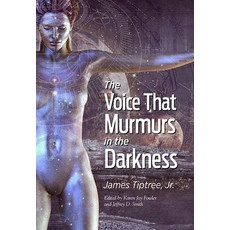 (영문도서) The Voice That Murmurs in the Darkness Hardcover, Subterranean Press, English, 9781645241072