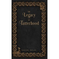 (영문도서) The Legacy of Tatterhood Hardcover, Twice Told Publishing, English, 9798990782501