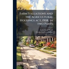 (英文圖書)Farm Valuations and the Agricultural Holdings act 1908 in two Parts 精裝版, Hutson Street Press, 英文
