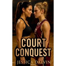 (영문도서)Court Conquest Paperback, Jessica Dalvin, English, 9798232537272