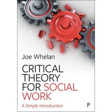 (영문도서) Critical Theory for Social Work: A Simple Introduction Paperback, Policy Press, English, 9781447371687