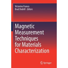 (영문도서) Magnetic Measurement Techniques for Materials Characterization Paperback, Springer, English, 9783030704452