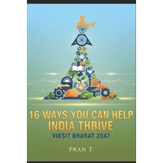 (英文圖書)16 Ways You Can Help India Thrive: 2047 Viksit Bharat - 6th Book Of Pran T 平裝版, Independently Published, 英文