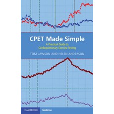 (영문도서) Cpet Made Simple: A Practical Guide to Cardiopulmonary Exercise Testing Paperback, Cambridge University Press, English, 9781009412889