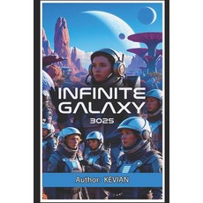 (영문도서)Infinite Galaxy 3025 Paperback, Independently Published, English, 9798244742183