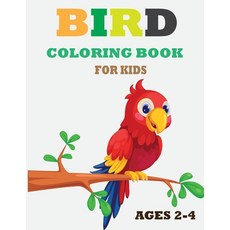 Bird Coloring Book for Kids Ages 2-4: Fifty Favorite Birds Coloring Book Paperback, Independently Published, English, 9798573729091