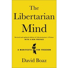 (영문도서) The Libertarian Mind: A Manifesto for Freedom Paperback, Simon & Schuster, English, 9781668084120