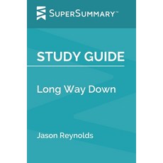 (영문도서) Study Guide: Long Way Down by Jason Reynolds (SuperSummary) Paperback, Independently Published, English, 9798615882388