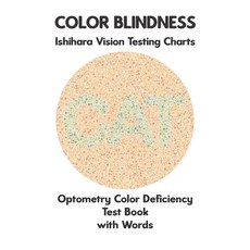 Color Blindness Ishihara Vision Testing Charts Optometry Color Deficiency Test Book With Words: Ishi... Paperback, Independently Published, English, 9798616606341