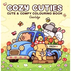 Cozy Cuties:A Cute and Comfy Colouring Book for All Ages, Cozy Cuties, Coco Wyo(저), Penguin Random House Childre..